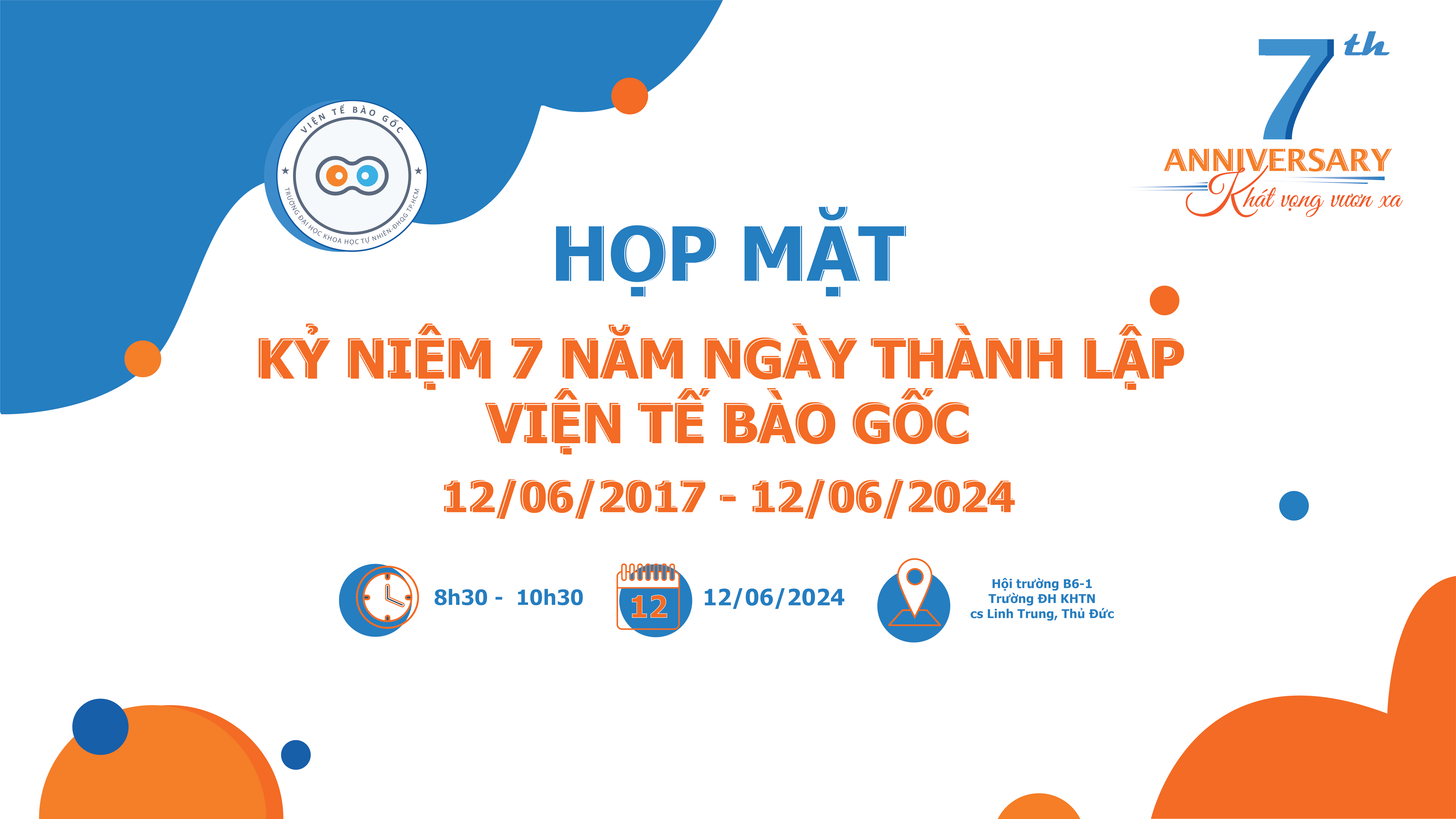 [Thư mời] Họp mặt Kỷ niệm 7 năm ngày thành lập Viện Tế bào gốc (12/06/2017-12/06/2024)